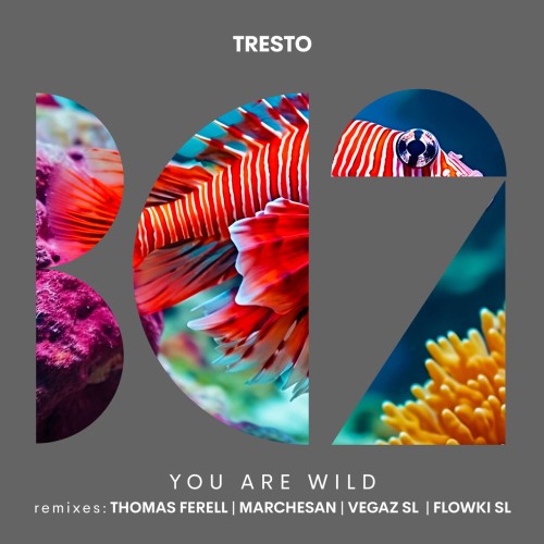 TRESTO – You Are Wild (2024)