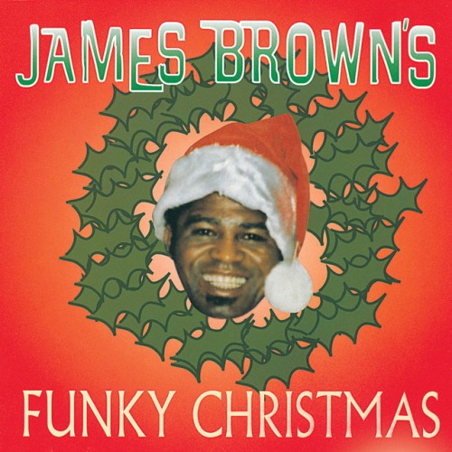 James Brown – James Brown’s Funky Christmas (1998)