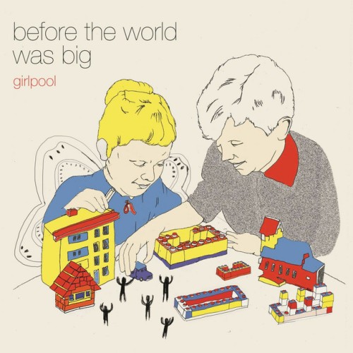 Girlpool - Before The World Was Big (2015) Download