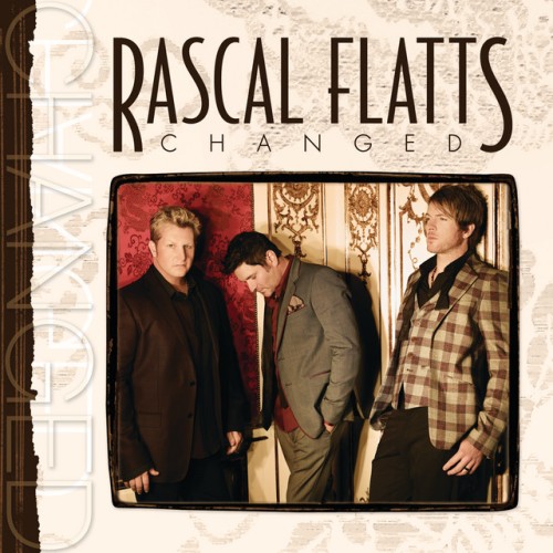 Rascal Flatts – Changed (2012)