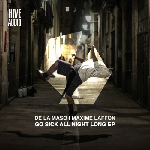 Maxime Laffon - Go Sick All Night Long EP (2024) Download