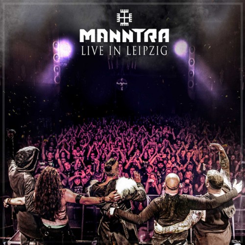 Manntra – Live in Leipzig (2024)