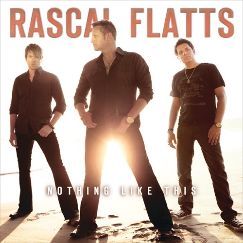 Rascal Flatts-Nothing Like This-24BIT-88KHZ-WEB-FLAC-2010-TiMES