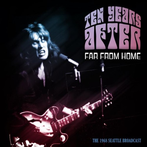 Ten Years After – Far From Home (2019)