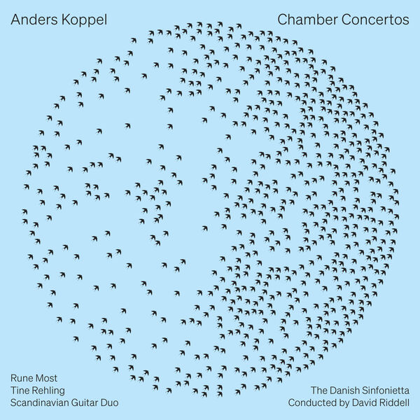 The Danish Sinfonietta - Anders Koppel Chamber Concertos (2024) [24Bit-192kHz] FLAC [PMEDIA] ⭐️ Download