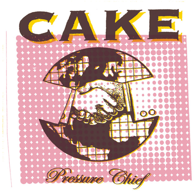 CAKE - Pressure Chief  (Deluxe Edition) (2004) [24Bit-192kHz] FLAC [PMEDIA] ⭐ Download