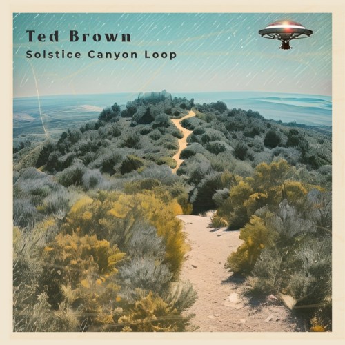Ted Brown – Solstice Canyon Loop (2024)