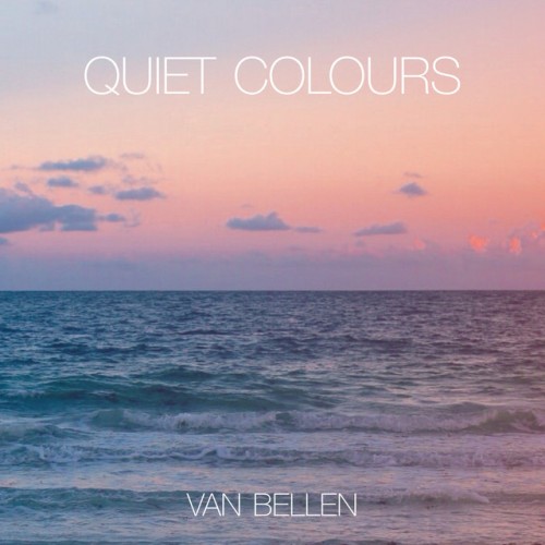 Van Bellen - Quiet Colours (2024) Download