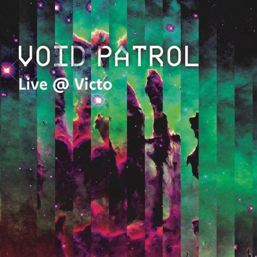 Void Patrol - Live @ VICTO (2024) Download
