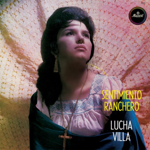Lucha Villa – Sentimiento Ranchero (2024)