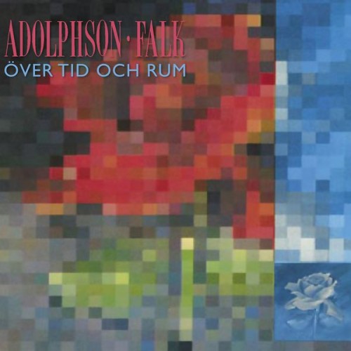 Adolphson-Falk - Över Tid Och Rum (1991) Download