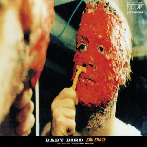 Baby Bird - Bad Shave (1995) Download