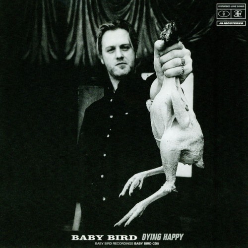 Baby Bird – Dying Happy (1996)