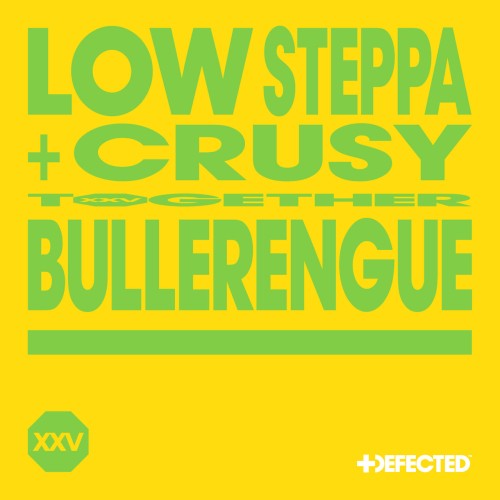 Low Steppa x Crusy – Bullerengue (2024)