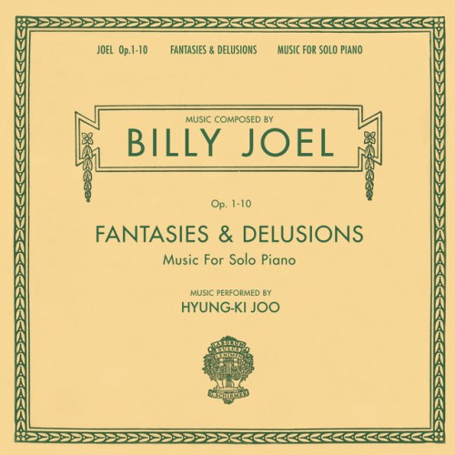 Billy Joel – Fantasies & Delusions (Opus 1-10 Music For Solo Piano) (2001)