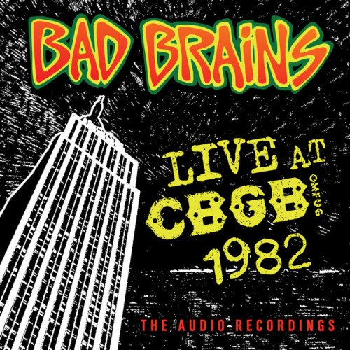 Bad Brains - Live At CBGB 1982 (2006) Download