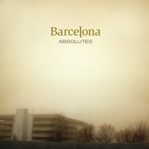 Barcelona – Absolutes (2007)