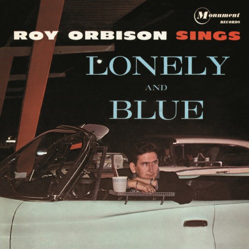 Roy Orbison – Lonely And Blue (1960)