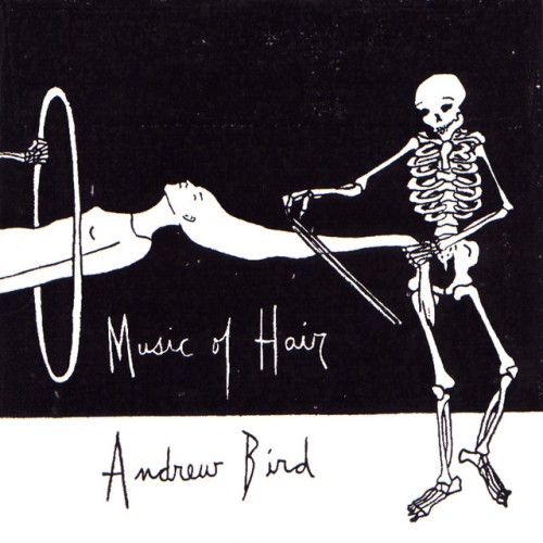 Andrew Bird-Music Of Hair-16BIT-WEB-FLAC-1992-OBZEN