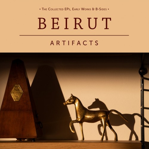 Beirut - Artifacts (2021) Download