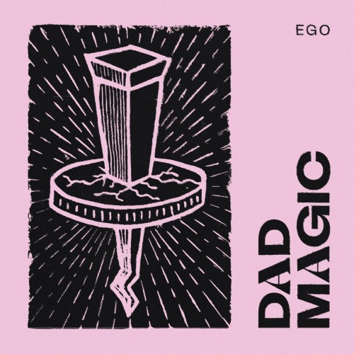 Dad Magic – Ego (2024)