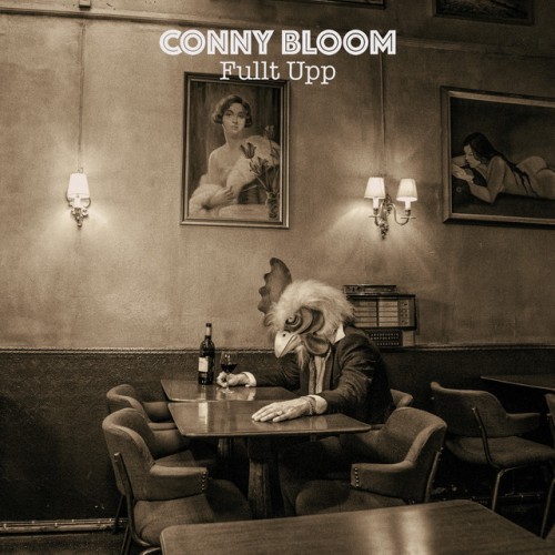 Conny Bloom - Fullt Upp (2016) Download