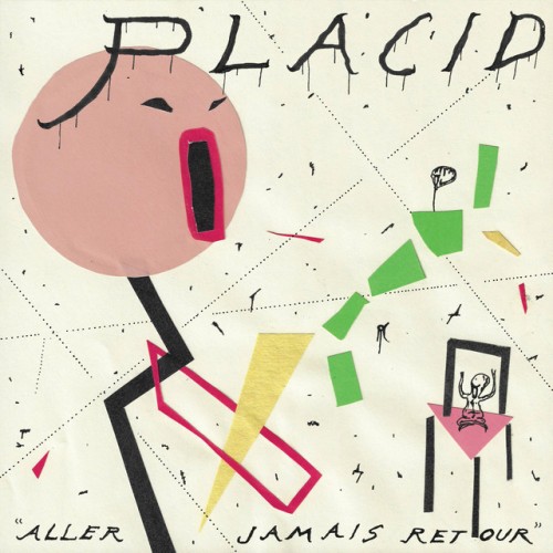 Placid – Aller Jamais Retour (2024)