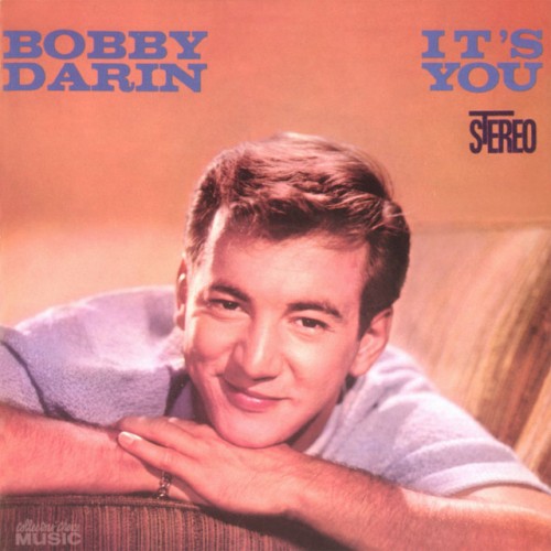 Bobby Darin – It’s You Or No One (2004)