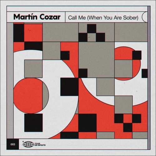 Martin Cozar – Call Me (When You Are Sober) (2023)