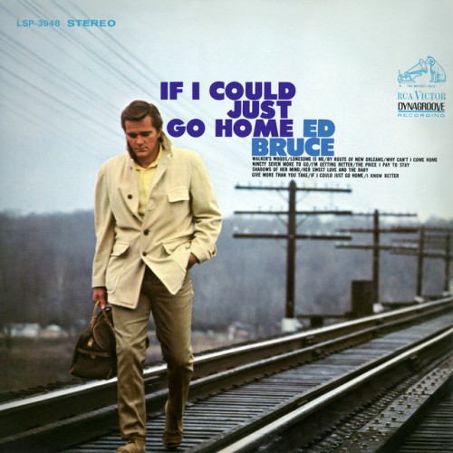 Ed Bruce – If I Could Just Go Home (1968)