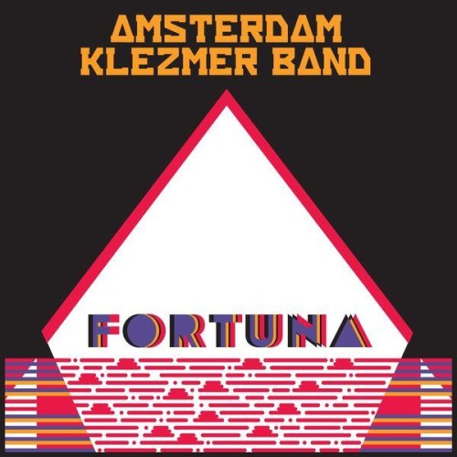 Amsterdam Klezmer Band – Fortuna (2020)