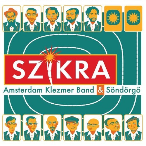 Amsterdam Klezmer Band and Söndörgő – Szikra (2018)