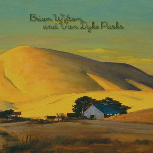 Brian Wilson & Van Dyke Parks – Orange Crate Art (25th Anniversary) (2020)