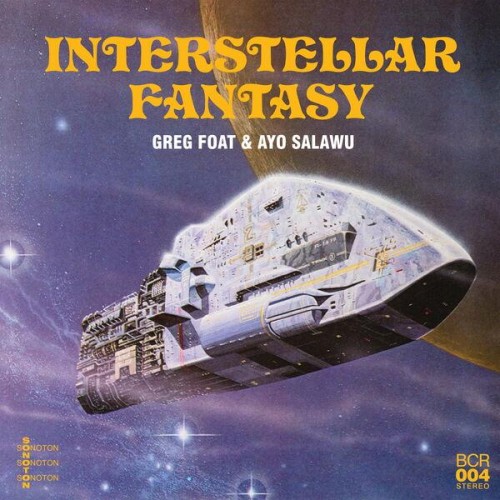 Greg Foat & Ayo Salawu - Interstellar Fantasy (2023) Download