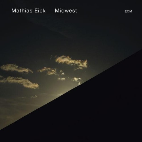 Mathias Eick – Midwest (2015)