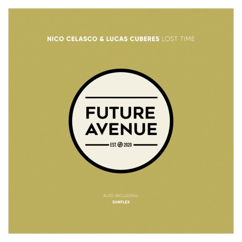 Nico Celasco and Lucas Cuberes-Lost Time-(FA441)-16BIT-WEB-FLAC-2024-AFO Download