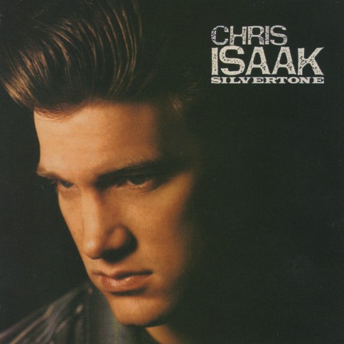 Chris Isaak - Silvertone (1985) Download