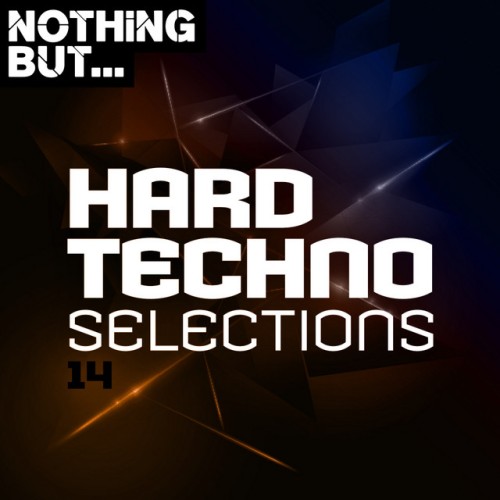 Various Artists - Nothing But... Hard Techno Selections, Vol. 14 (2020) Download