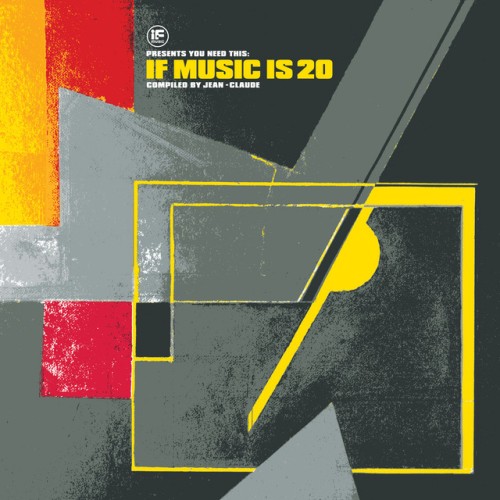 Various Artists – If Music Presents: You Need This: If Music is 20 Compiled by Jean-Claude (2023)