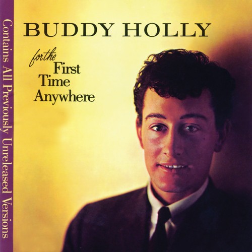 Buddy Holly – For The First Time Anywhere (1983)