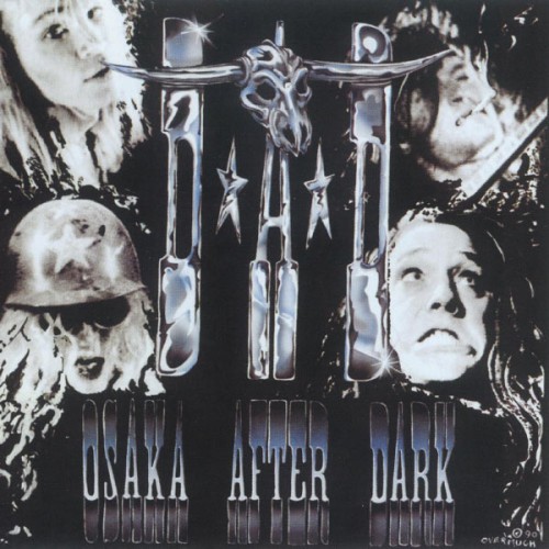 D-A-D – Osaka After Dark (Live) (1990)