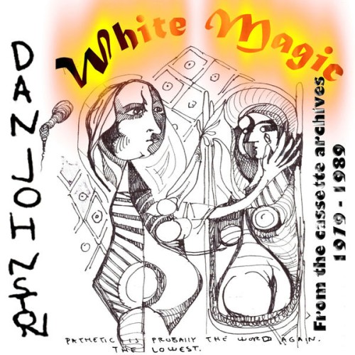 Daniel Johnston-White Magic-16BIT-WEB-FLAC-2004-OBZEN