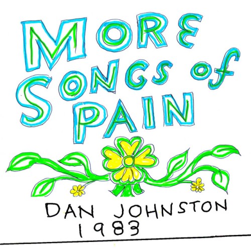 Daniel Johnston-More Songs Of Pain-16BIT-WEB-FLAC-1983-OBZEN