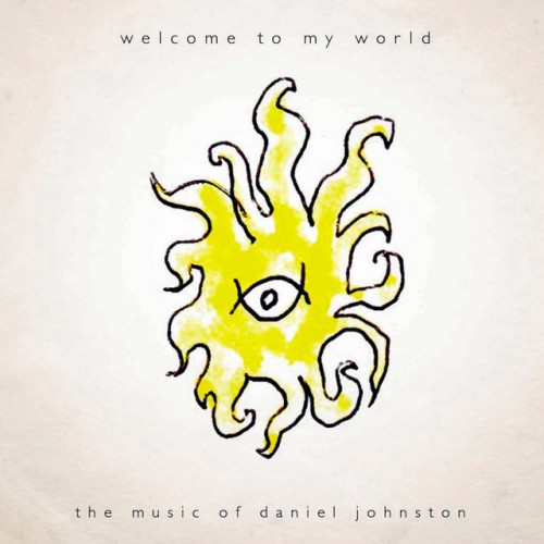 Daniel Johnston-Welcome To My World-16BIT-WEB-FLAC-2006-OBZEN
