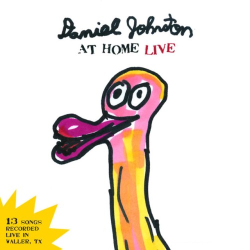 Daniel Johnston – Daniel Johnston At Home Live (2013)