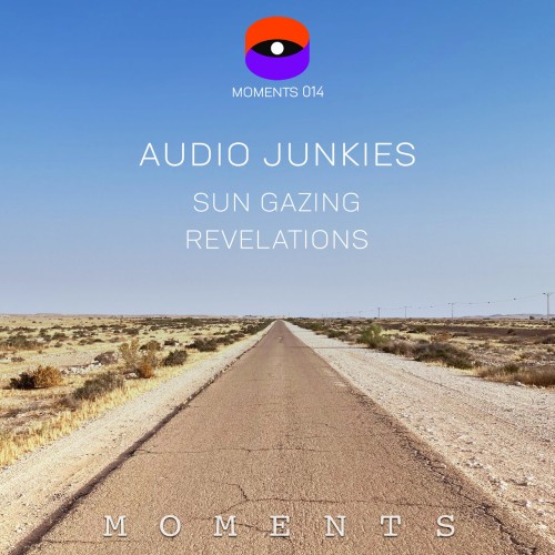 Audio Junkies – Sun Gazing / Revelations (2024)