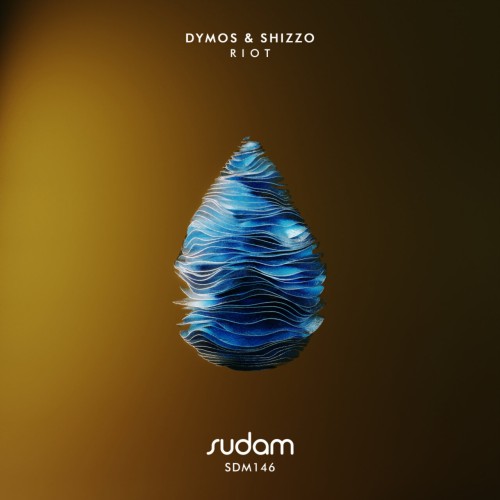 Dymos & Shizzo – Riot (2024)