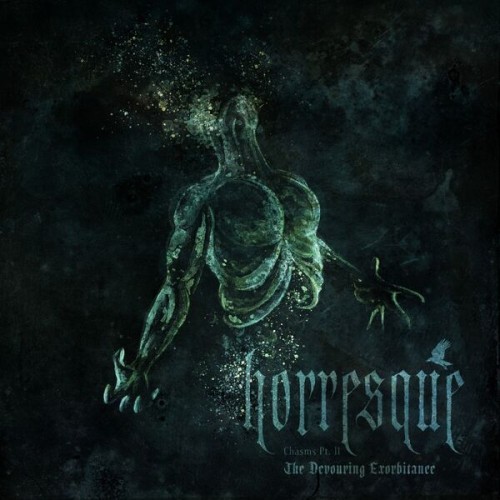 Horresque - Chasms Pt. II - The Devouring Exorbitance (2024) Download