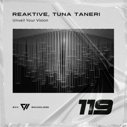 Reaktive & Tuna Taneri – Unveil Your Vision (2024)