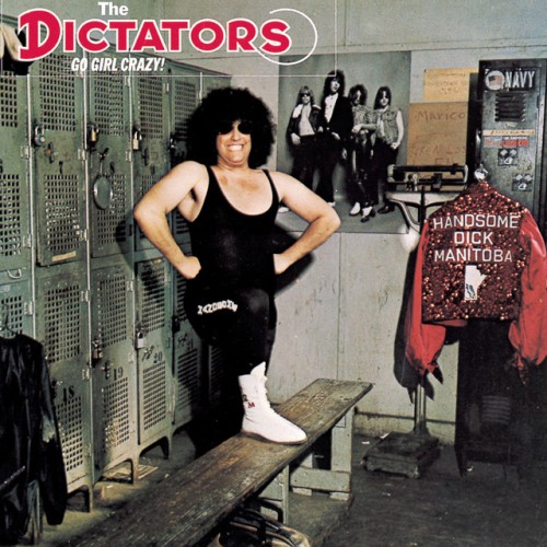 The Dictators-Go Girl Crazy-Remastered Expanded Edition-CD-FLAC-2015-ERP